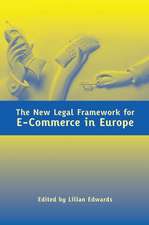 The New Legal Framework for E-Commerce in Europe