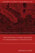 The National Courts' Mandate in the European Constitution