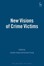 New Visions of Crime Victims