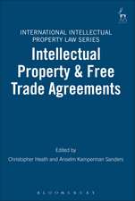 Intellectual Property & Free Trade Agreements