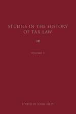 Studies in the History of Tax Law, Volume 3