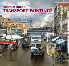 Malcolm Root's Transport Paintings