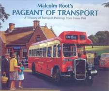 Malcolm Root's Pageant of Transport