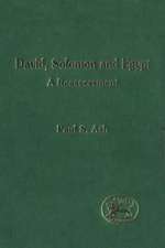 David, Solomon and Egypt