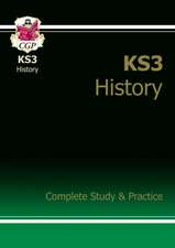 KS3 History Complete Study and Practice