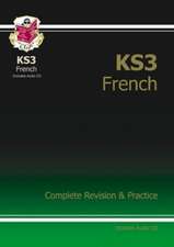 KS3 French Complete Revision and Practice with Audio CD