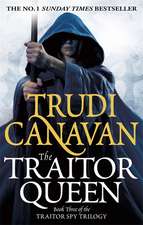 The Traitor Spy Trilogy 03. The Traitor Queen