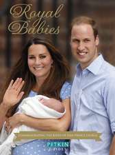 Bullen, A: Royal Babies