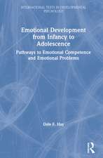 Emotional Development from Infancy to Adolescence: Pathways to Emotional Competence and Emotional Problems