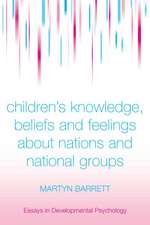 Children's Knowledge, Beliefs and Feelings about Nations and National Groups