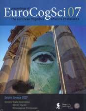 Proceedings of the European Cognitive Science Conference 2007