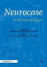 Elucidating the Neural Basis of the Self: A Special Issue of Neurocase