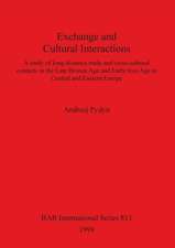 Exchange and Cultural Interactions