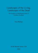 Landscapes of the Living, Landscapes of the Dead