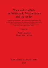 Wars and Conflicts in Prehispanic Mesoamerica and the Andes