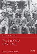 The Boer War 1899–1902