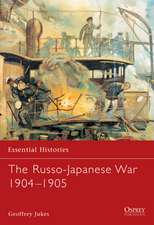 The Russo-Japanese War 1904–1905