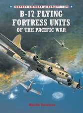 B-17 Flying Fortress Units of the Pacific War