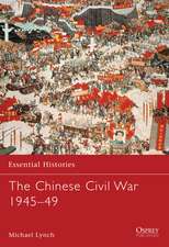 The Chinese Civil War 1945–49