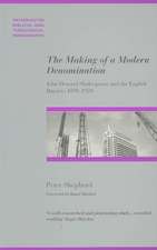 The Making of a Modern Denomination