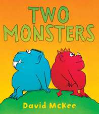 McKee, D: Two Monsters