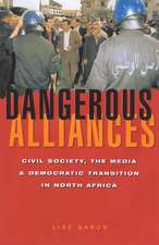 Dangerous Alliances: Civil Society, the Media and Democratic Transition in North Africa