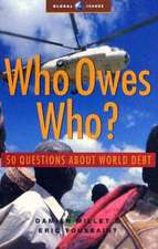 Who Owes Who: 50 Questions about World Debt