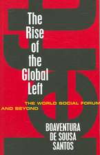 The Rise of the Global Left: The World Social Forum and Beyond