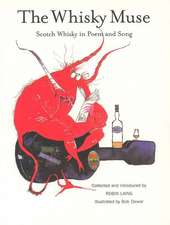 Whisky Muse: Scotch Whisky in Poem and Song