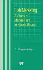 Fish Marketing: A Study of Marine Fish in Kerala (India)