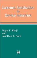 Customer Satisfaction in Service Industries