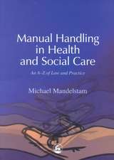 Manual Handling in Health and Social Care