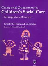 Costs and Outcomes in Children's Social Care: Messages from Research