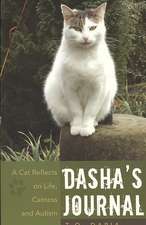 Dasha's Journal: A Cat Reflects on Life, Catness and Autism