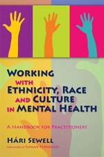 Working with Ethnicity, Race and Culture in Mental Health