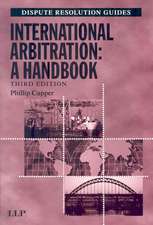 International Arbitration: A Handbook