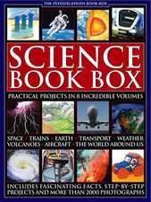 Science Book Box: Practical Projects in 8 Incredible Volumes