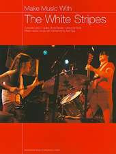 Make Music with White Stripes: Complete Lyrics/Guitar Chord Boxes/Chord Symbols