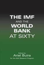 The IMF and the World Bank at Sixty