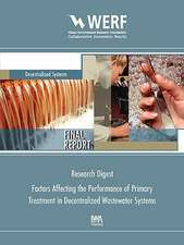 Factors Affecting the Performance of Primary Treatment in Onsite Systems: Integration of Monitoring and Evaluative Techniques