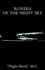 Rovers of the Night Sky: War Diary of the 1st Life Guards, First Year 1914-1915