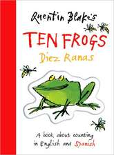 Quentin Blake's Ten Frogs/diez Ranas