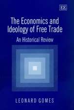 The Economics and Ideology of Free Trade – An Historical Review