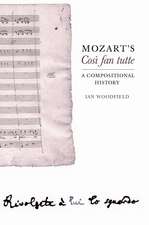 Mozart`s Così fan tutte – A Compositional History