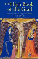 The High Book of the Grail – A translation of the thirteenth–century romance of Perlesvaus