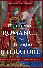 Medieval Romance, Arthurian Literature – Essays in Honour of Elizabeth Archibald