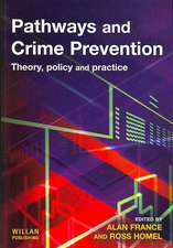 Pathways and Crime Prevention