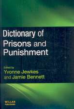 Dictionary of Prisons and Punishment