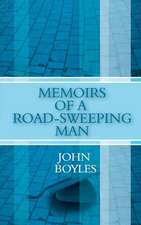 Memoirs of a Road-Sweeping Man