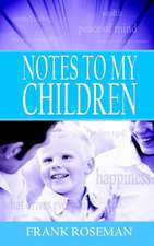 Notes to My Children